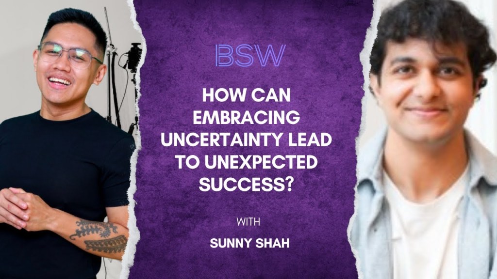 Embracing Uncertainty: Sunny’s Unique Journey to Entrepreneurial&nbsp;Success