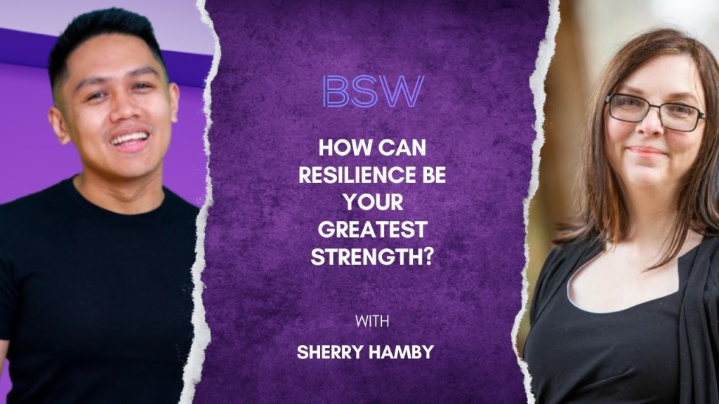 The Resilience Equation: A Conversation with Dr. Sherry&nbsp;Hamby