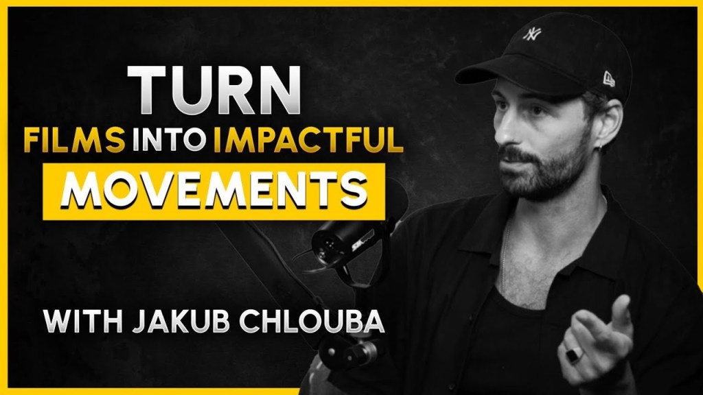 How to Create Impactful Films That Drive Real&nbsp;Change