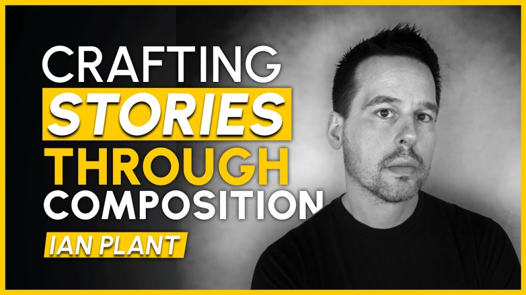 The Scenic Route to Mastery: Ian Plant’s Journey in&nbsp;Photography